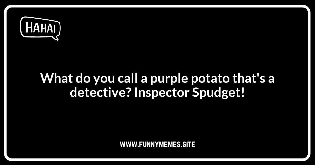 Why Purple Potato Jokes are the Best Kind of Grounded Humor