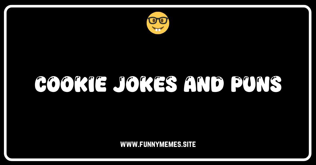 Doughnut Kill My Vibe: The Best Cookie Jokes and Puns!