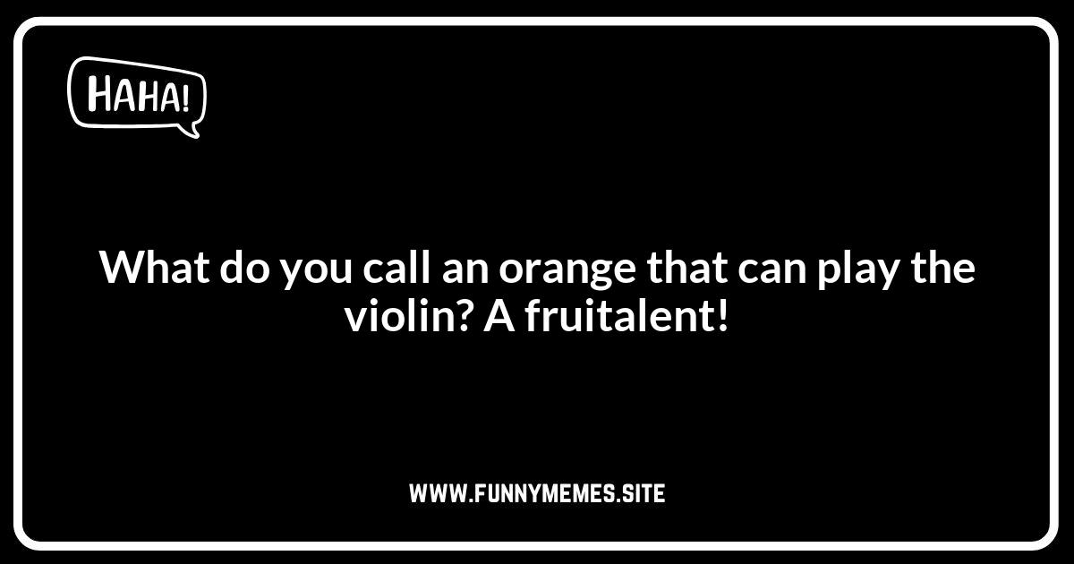Orange Jokes and Puns: Zest for Laughter