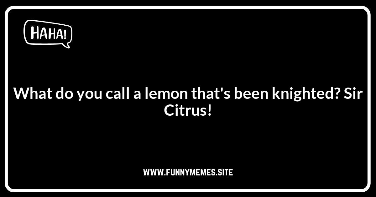 Corny Lemon Jokes to Make You Cringe (and Laugh!)