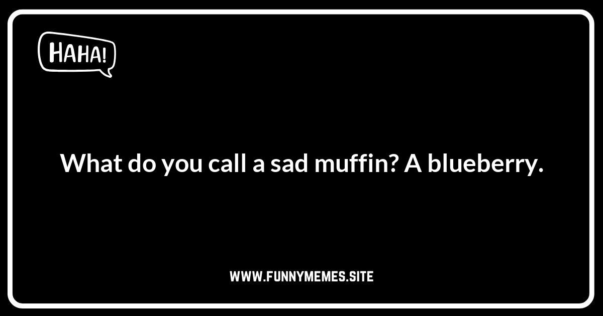 Muffin Jokes: The Best One-Liners