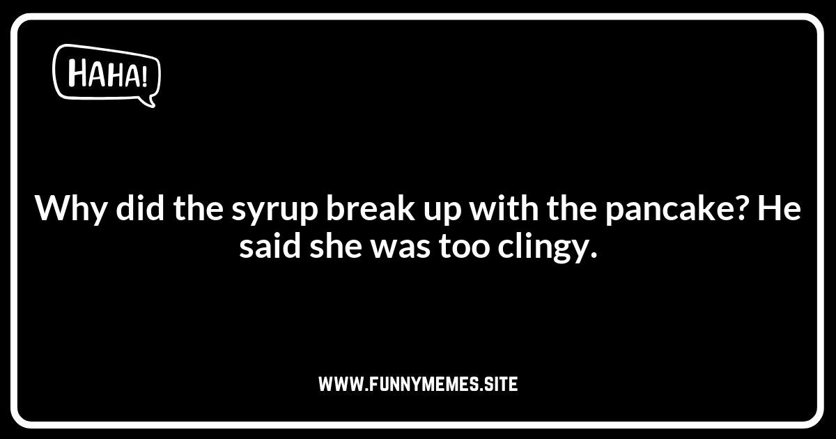 Clever Pancake Jokes About Syrup