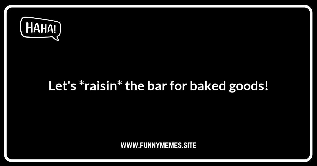 Food Puns: Raisin Jokes in the Kitchen