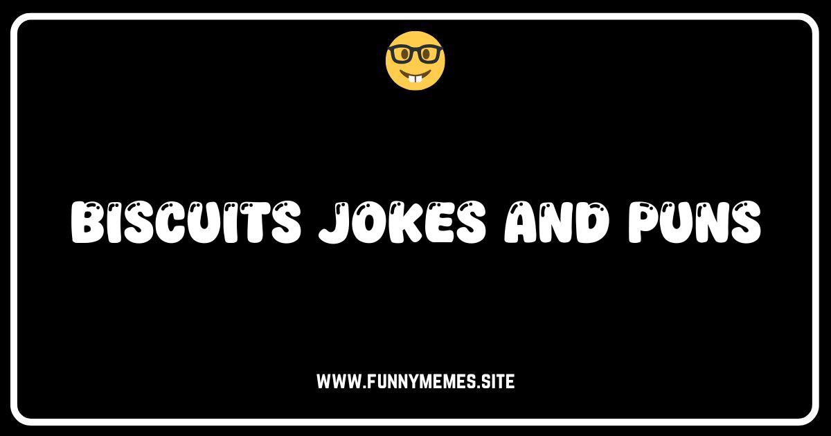 Doughnut Worry, Be Hoppy: The Funniest Biscuit Jokes & Puns!