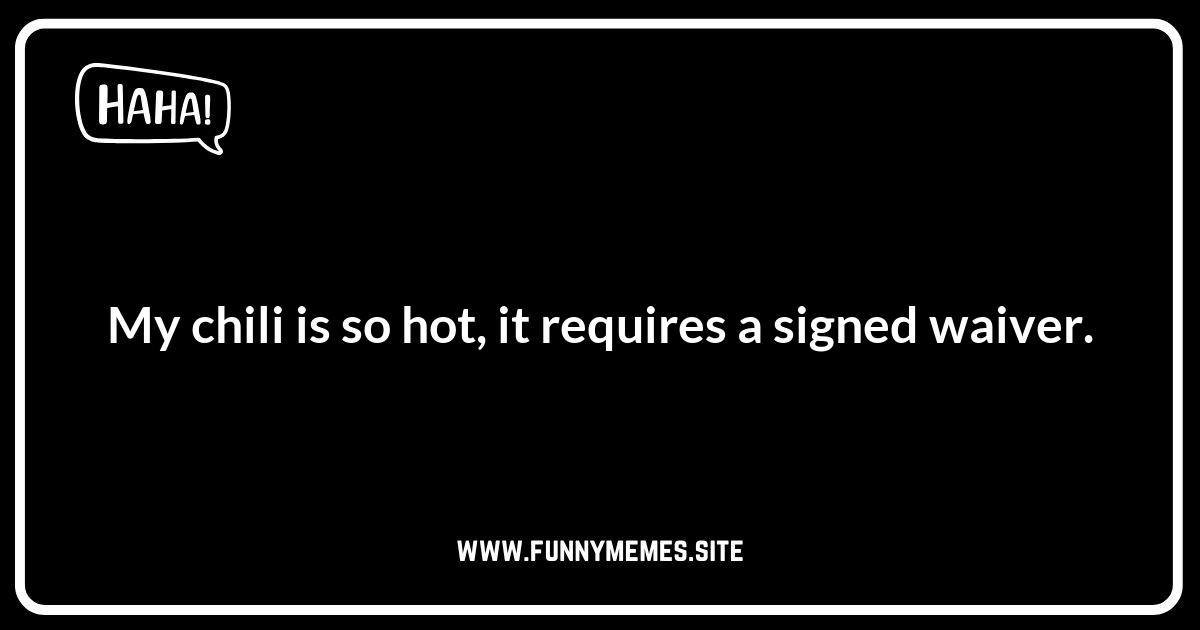 Hot Chili Jokes: Handle with Caution!