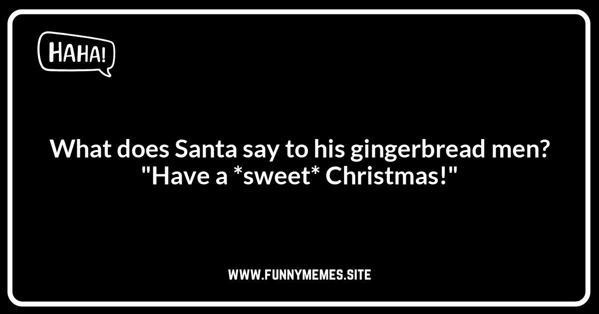 Gingerbread Christmas Jokes: Spreading Holiday Cheer, One Joke at a Time