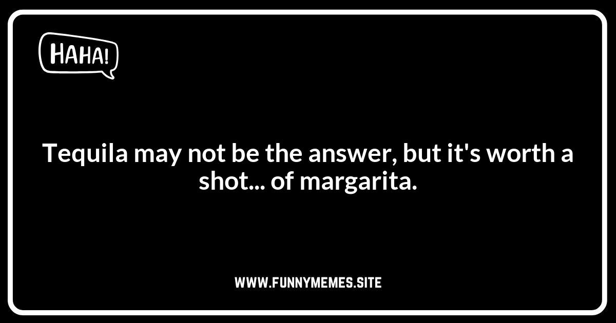Margarita Puns: Tequila-Infused Humor