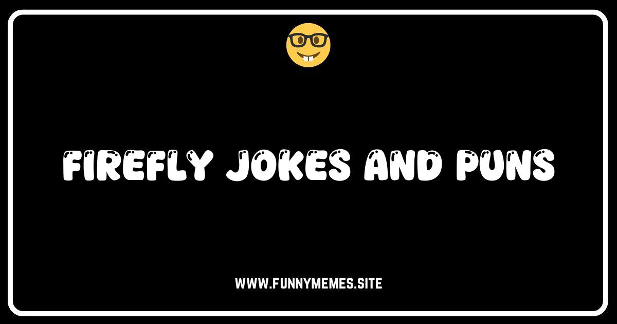 Shiny! The Best Firefly Jokes and Puns in the 'Verse