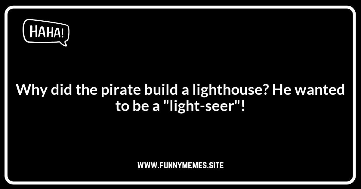 Nautical Lighthouse Jokes: Sea-riously Funny