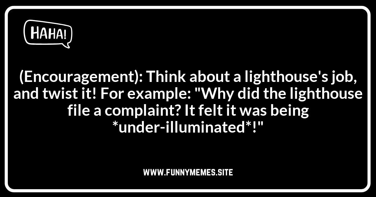 DIY Lighthouse Jokes: Crafting Your Own Humor