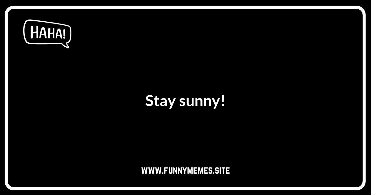Sun Puns: Short and Sweet Rays of Laughter