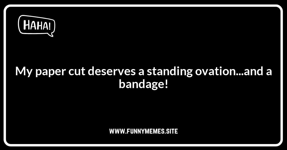 Bandage Jokes: When the Injury is Minor, the Humor is Major