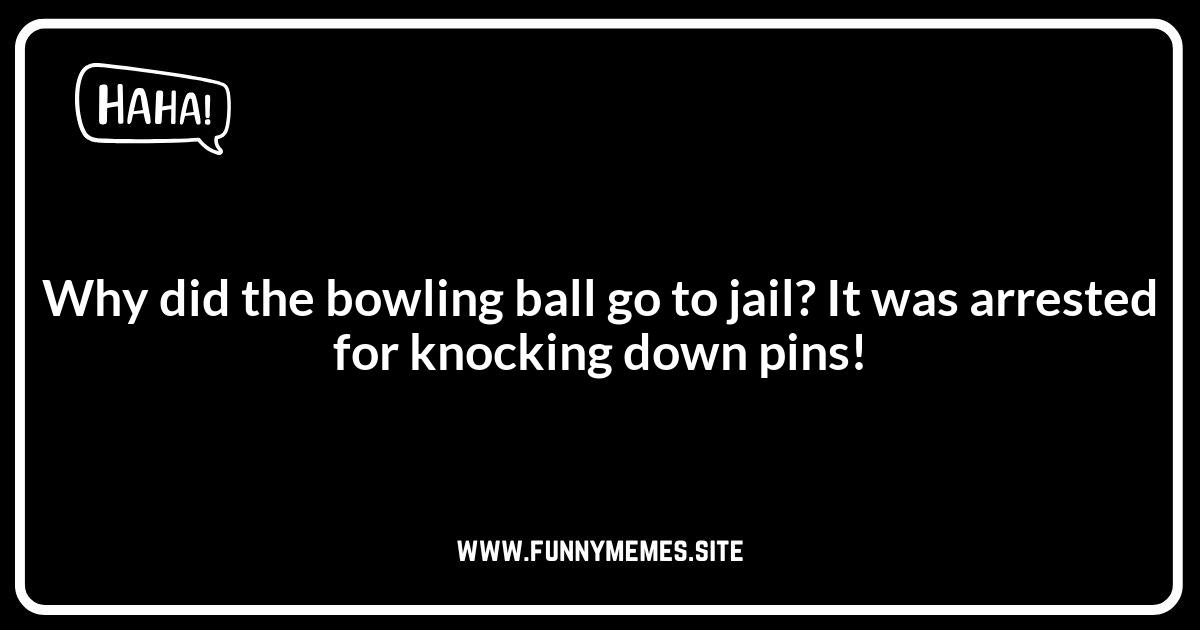 Bowling Jokes: Strike Up the Laughter