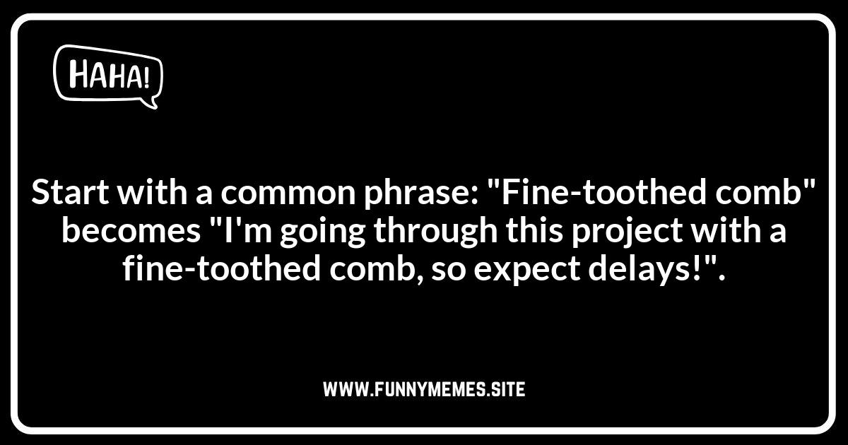 DIY Comb Jokes: How to Create Your Own
