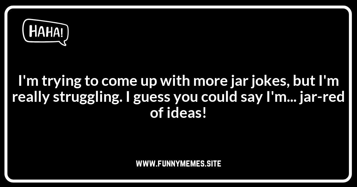 DIY Jar Jokes: Create Your Own!