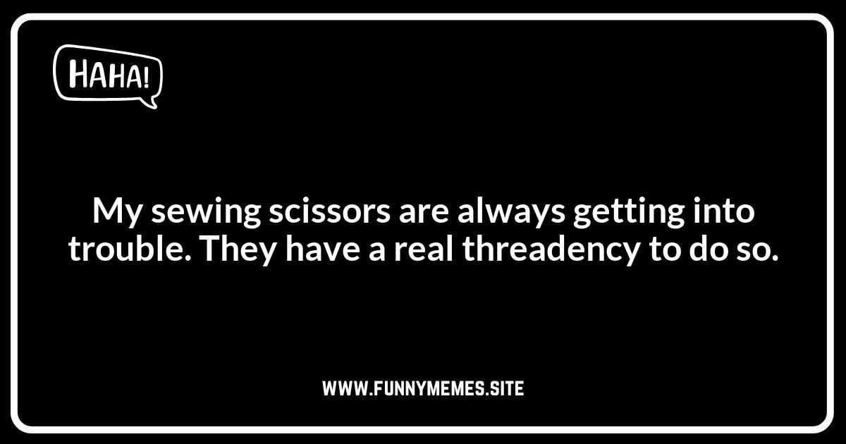 Sharp Scissors Puns for Crafty People