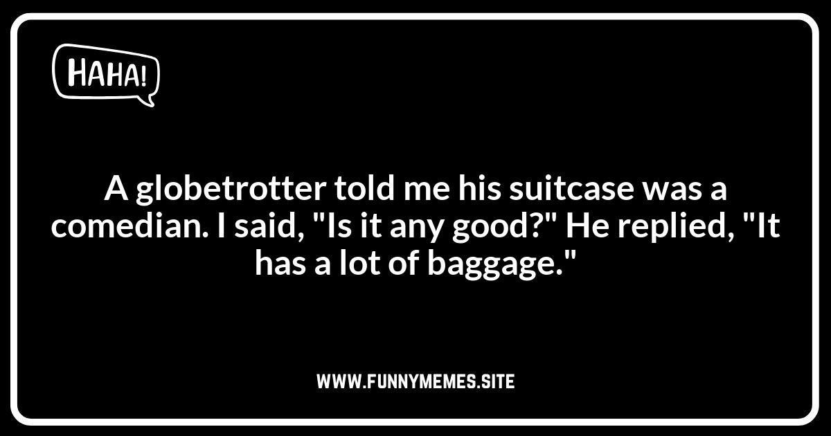 Funny Suitcase Jokes for Globetrotters