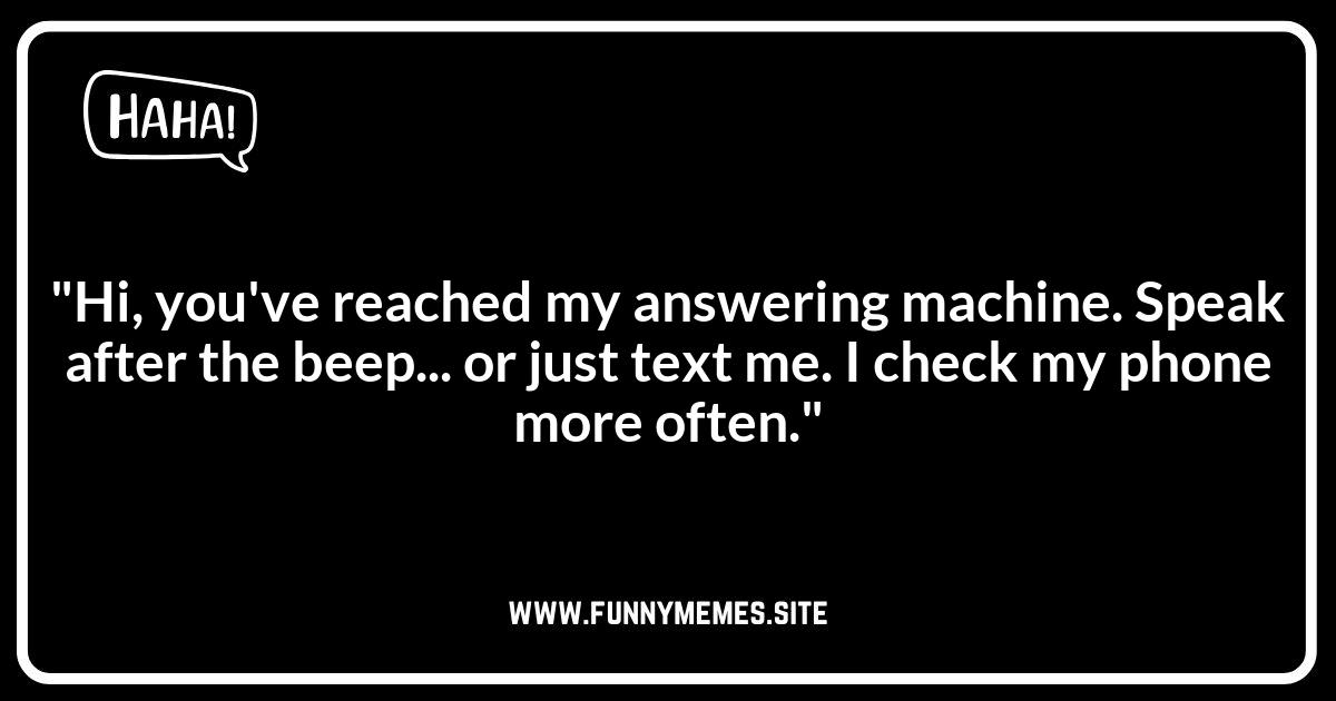 Telephone Answering Machine Jokes: Messages You'll Want to Hear Again