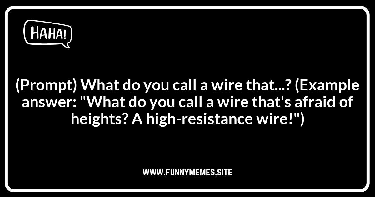DIY Wire Jokes: Crafting Your Own Comedy