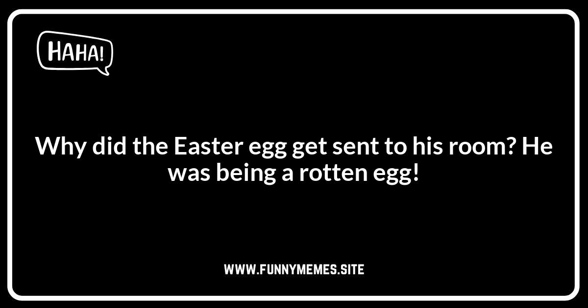 Easter Egg Jokes: Shell-arious Laughs