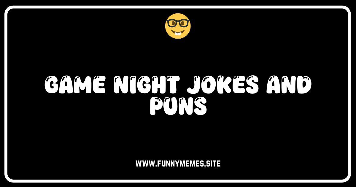 Level Up Your Laughs: Hilarious Game Night Jokes & Puns!