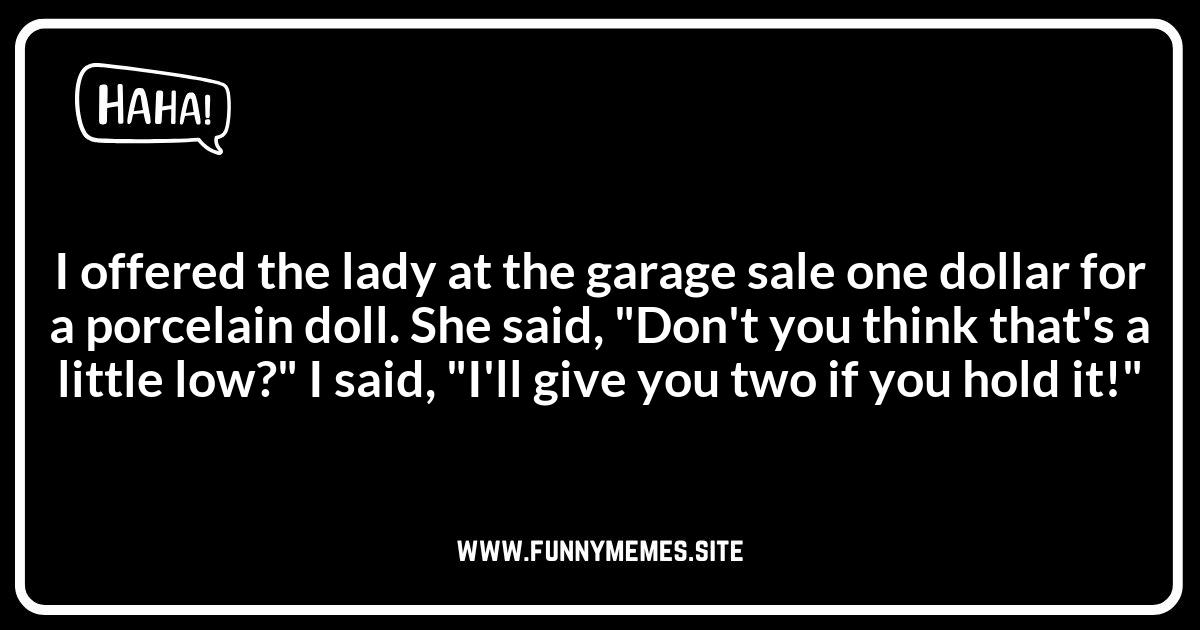 Garage Sale Jokes About Haggling