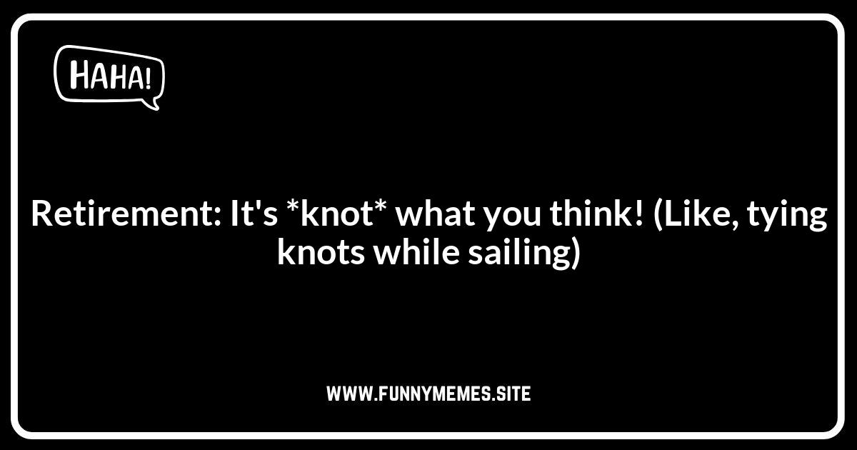 Retirement Puns: Funny Takes on Newfound Free Time