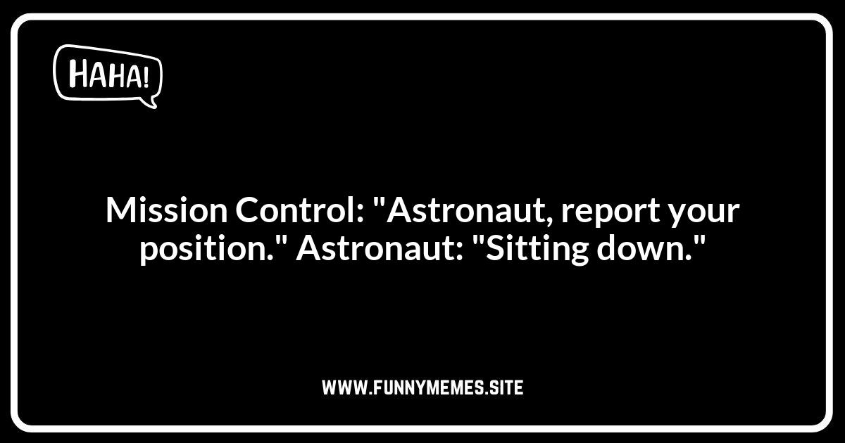 Astronaut Jokes: Funny Stories From Mission Control