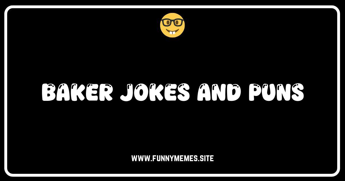 Doughnut Kill My Vibe: The Funniest Baker Jokes & Puns!