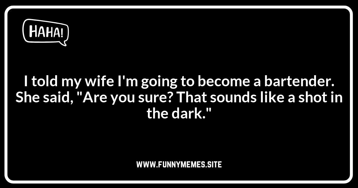 Punny Bartender Jokes That Are Shaken, Not Stirred