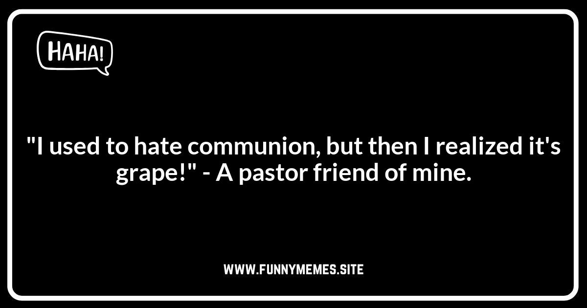Communion Jokes for Pastors: Sermon Starters & Icebreakers