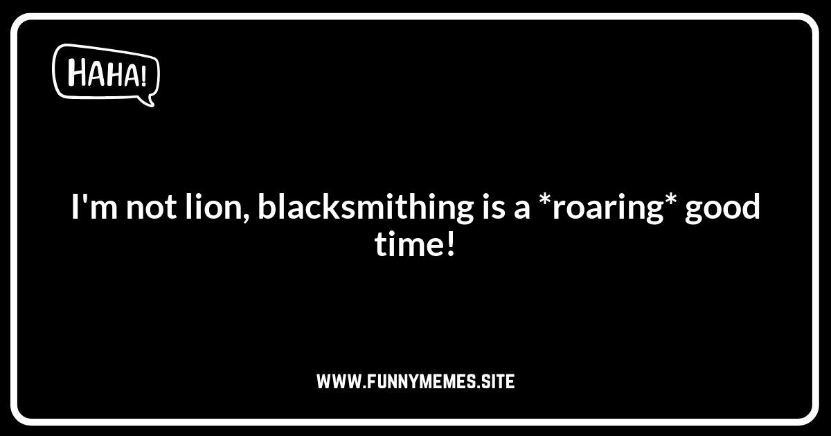 Blacksmith Puns: Forging Funny Wordplay