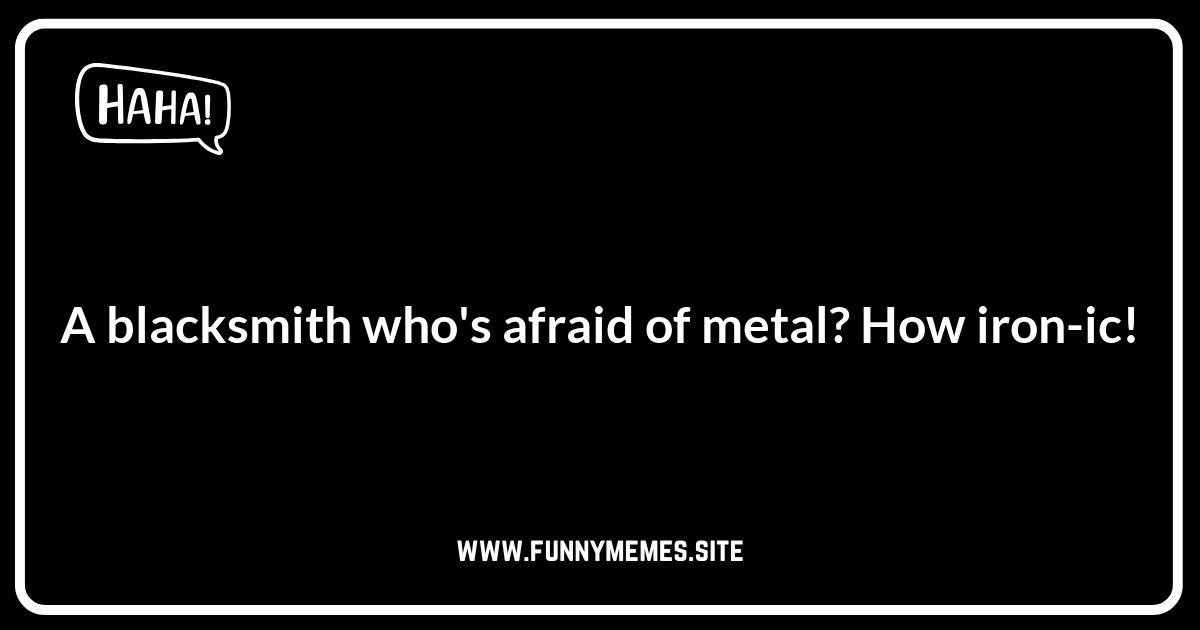 Blacksmith Jokes: Iron-ic Comedy for the Ages