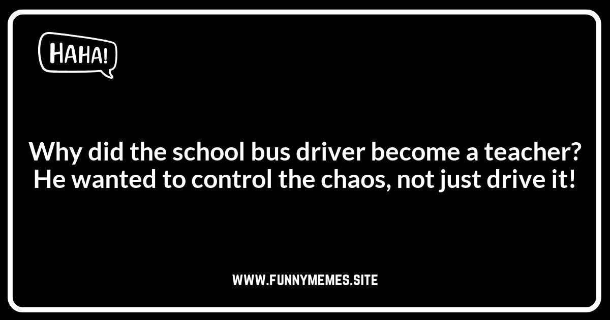 School Bus Driver Jokes: Education and Entertainment Combined