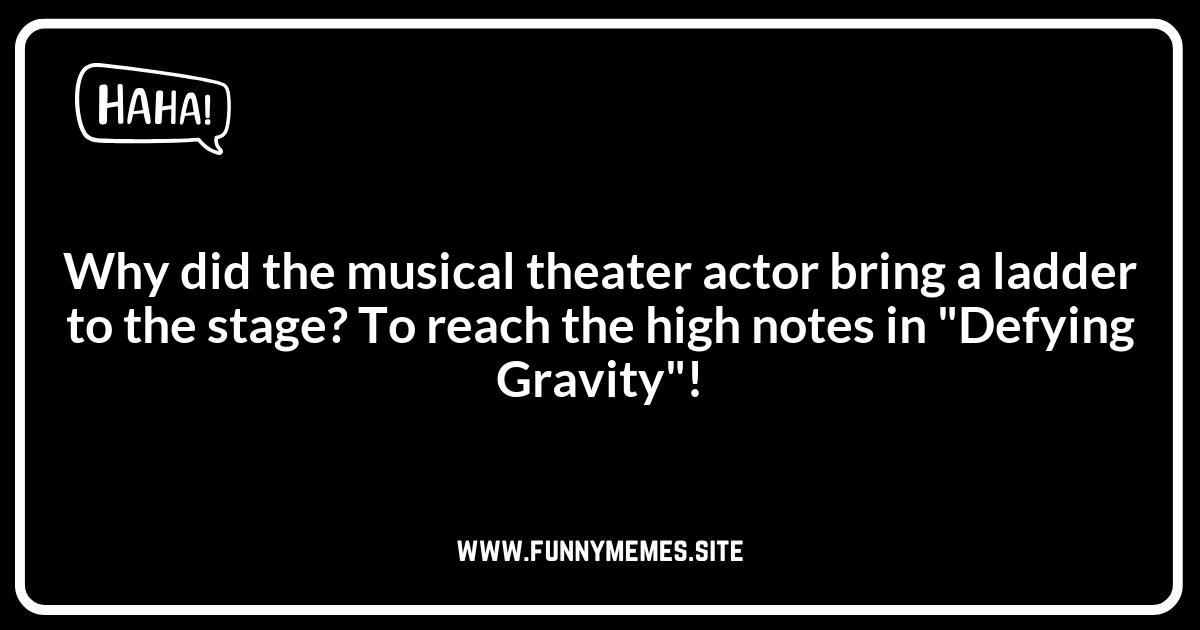 Musical Theater Performance Puns: Stage Fright and Punchlines