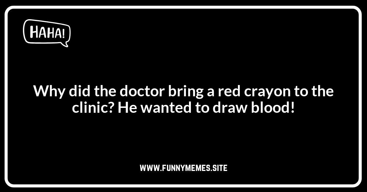 Doctor Jokes: Classic One-Liners to Crack You Up