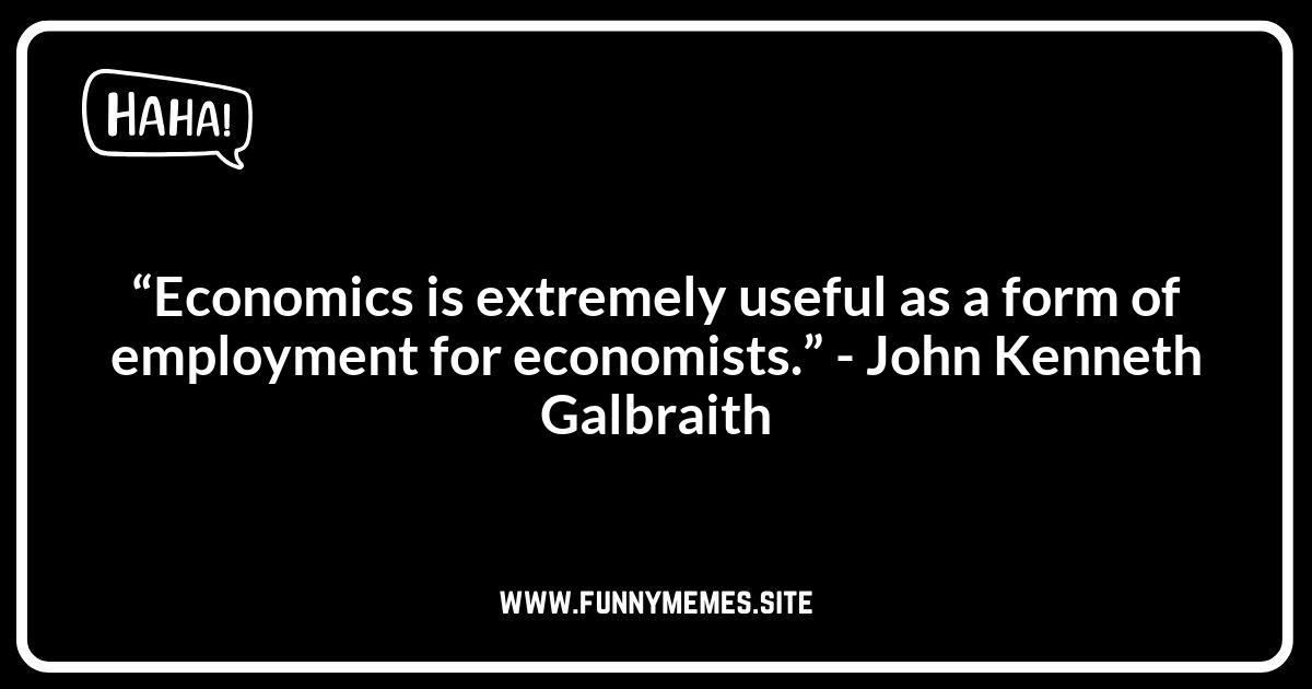 Funny Economist Quotes: Wit from the Wise
