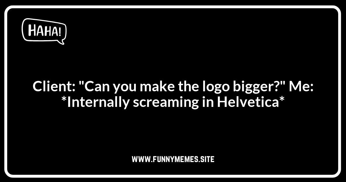 Graphic Designer Jokes About Clients