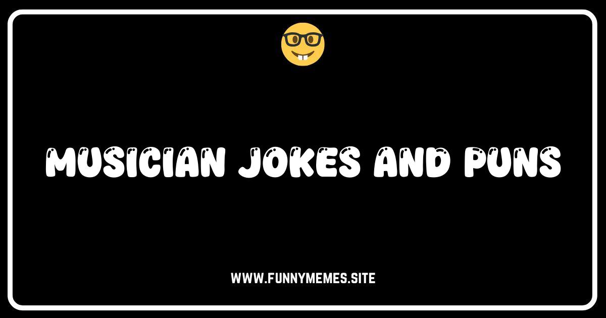 Hilarious Musician Jokes & Puns: Orchestrate a Laugh!
