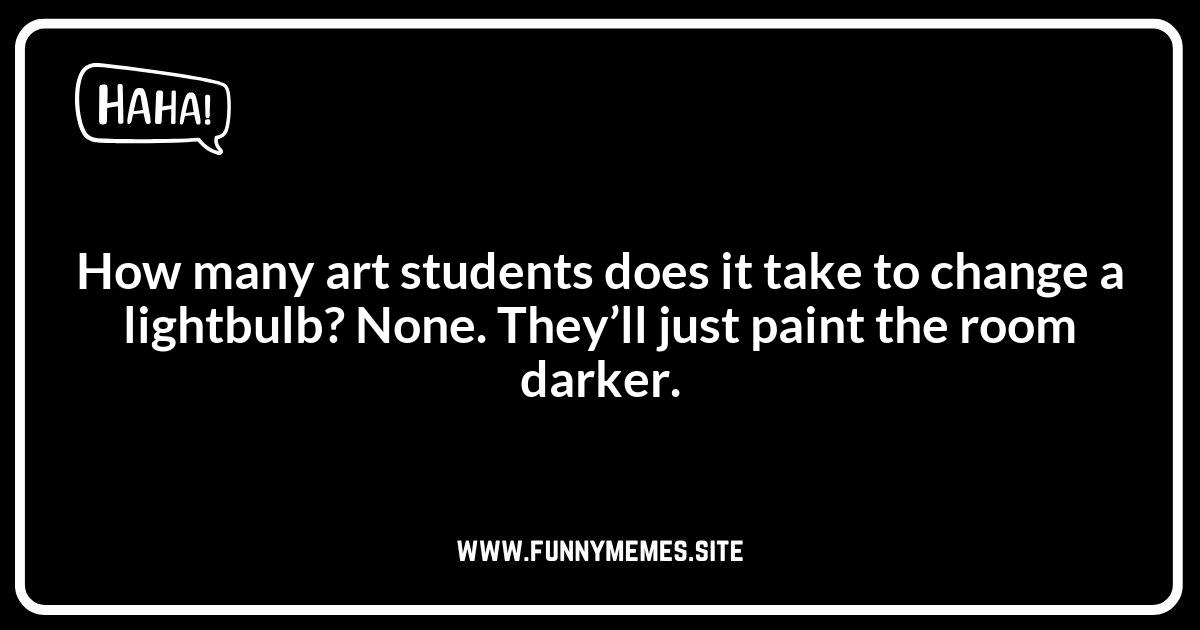 Art Student Jokes Every Artist Will Understand