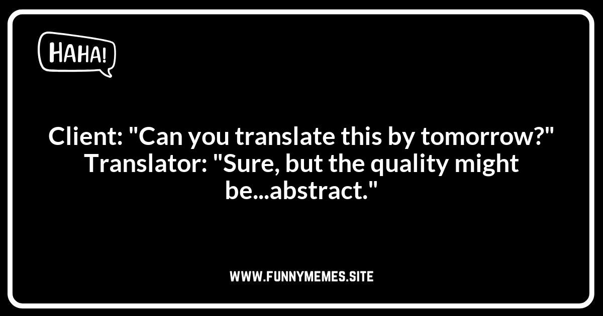 Translator Jokes About Clients: Dealing with Demands