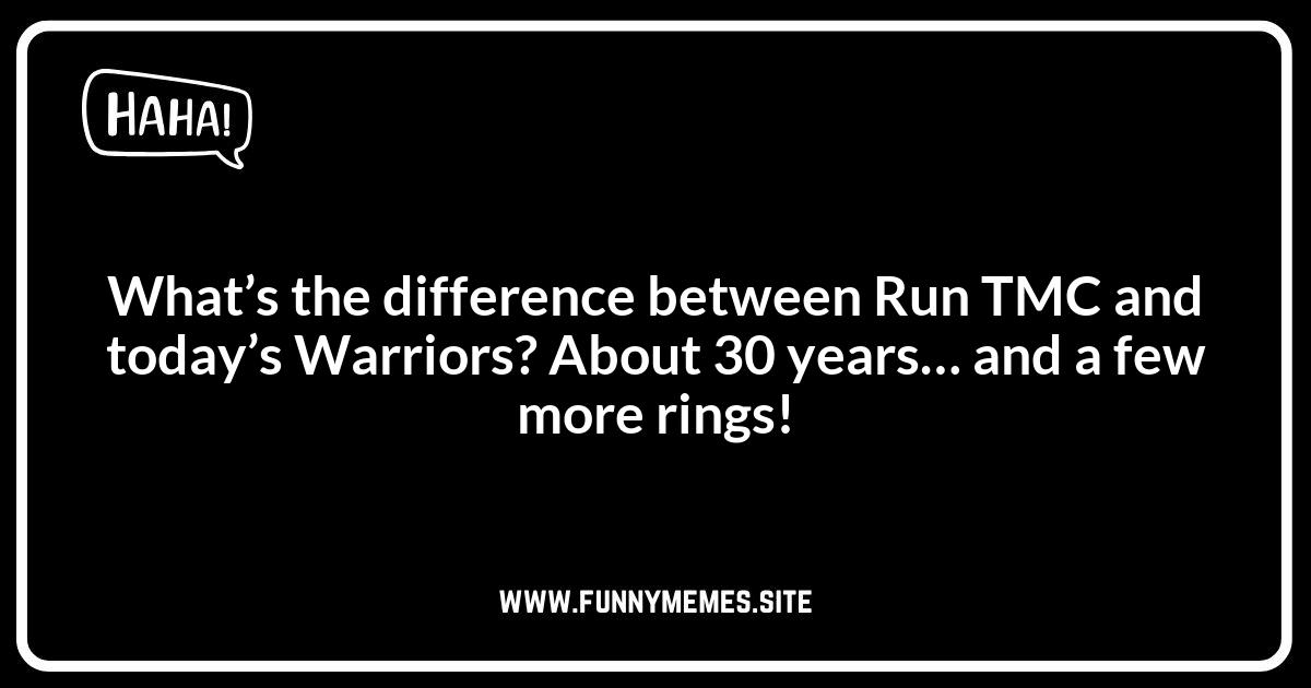 Golden State Warriors Jokes: From Run TMC to Today