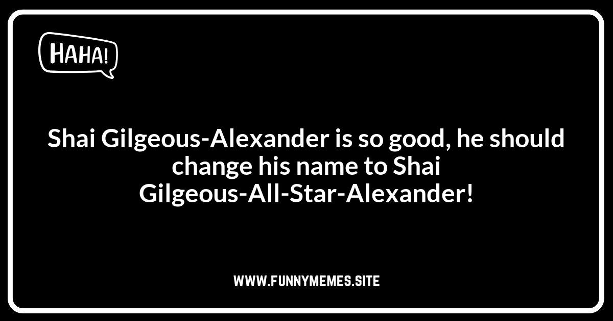Oklahoma City Thunder Player Puns: Featuring Shai Gilgeous-Alexander and More