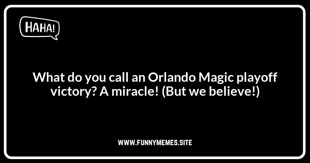 Orlando Magic Jokes: Playoff-Inspired Gags