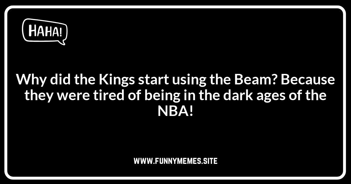 Sacramento Kings Jokes About the Beam Team