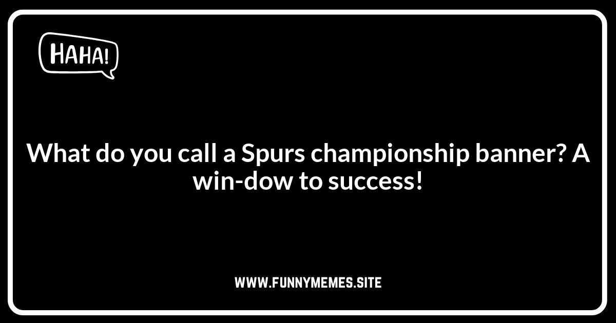 San Antonio Spurs Jokes Referencing Championship Wins