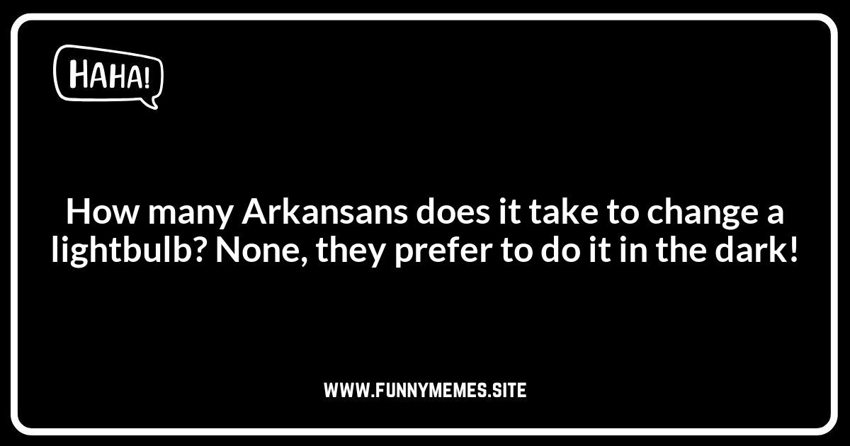 Arkansas Jokes: Jokes About Arkansas People