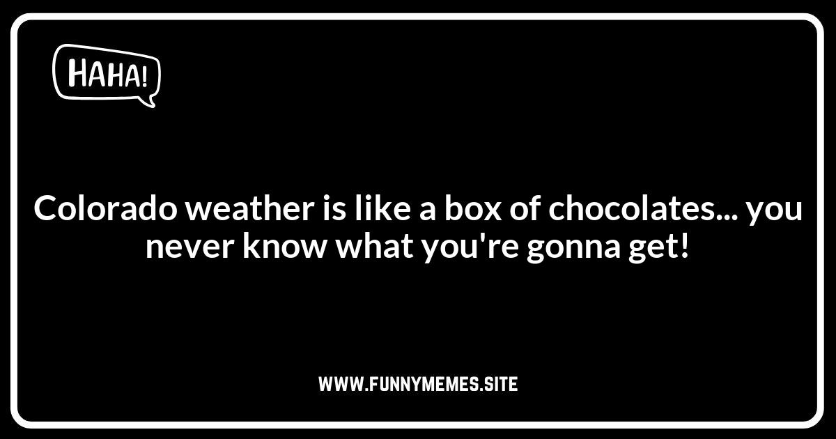 Colorado Jokes About Colorado Weather