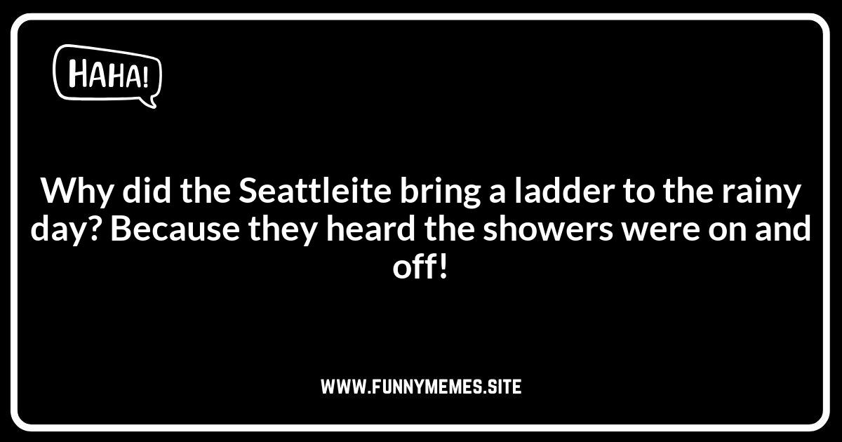 Seattle Jokes About the Rain (of Course!)