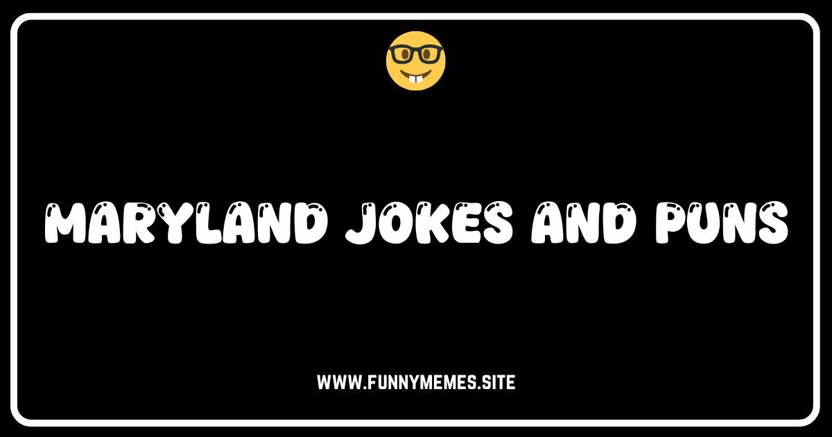 Maryland Jokes That'll Make You Claws-itively Laugh!